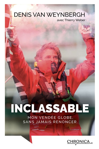 Inclassable - Mon Vendée Globe, sans jamais renoncer