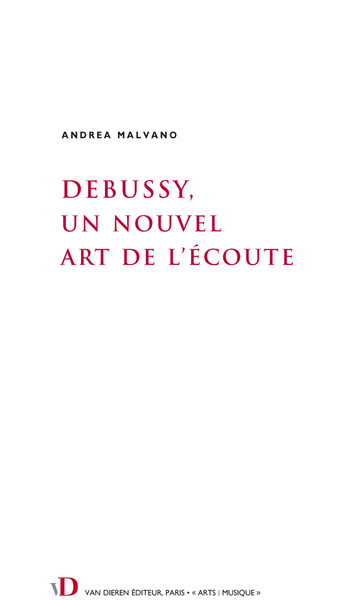 Écouter Debussy - La réception comme instrument d'analyse.
