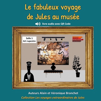 Les voyages de Jules - Le fabuleux voyage de Jules au musée