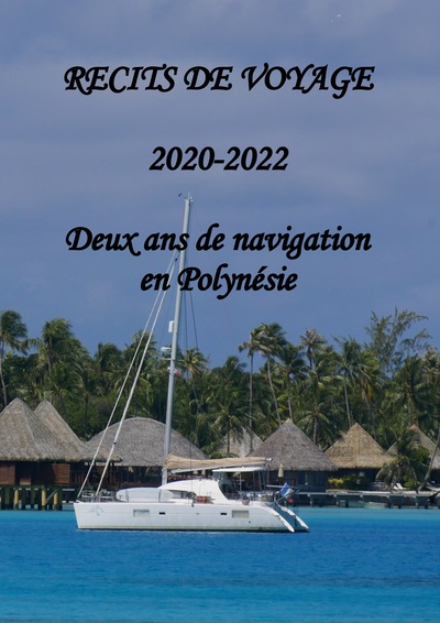 Récits de voyage - Deux ans de navigation en Polynésie