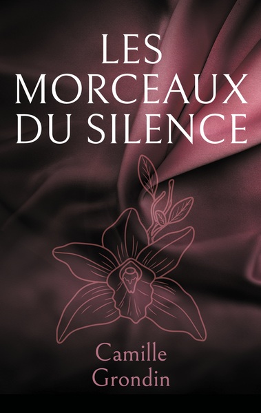 Les morceaux du silence - Fragments d elle , fragments de nous