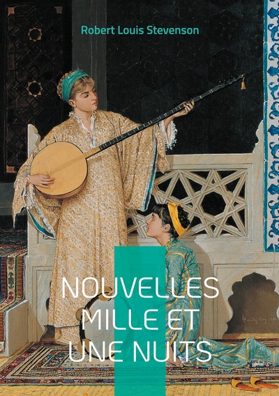 Nouvelles Mille et Une Nuits - Histoires courtes d'espionnage, de mystères et de satire dans la Londres victorienne