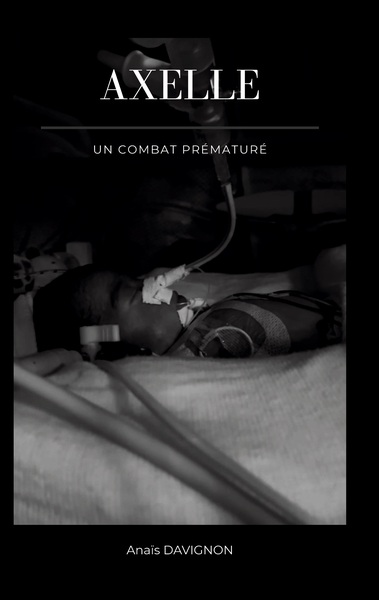 Axelle - Un combat prématuré