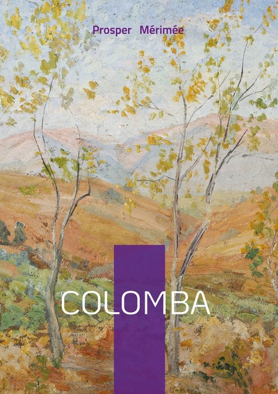 Colomba - Roman de vendetta et de justice en Corse entre passion familiale et tragédie
