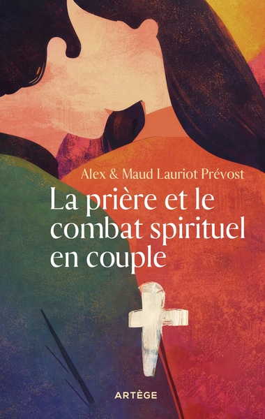 La prière et le combat spirituel en couple