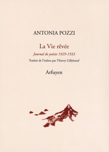 La Vie rêvée - Journal de poésie 1929-1933