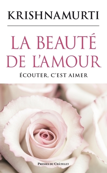 La beauté de l'amour - Ecouter, c'est aimer