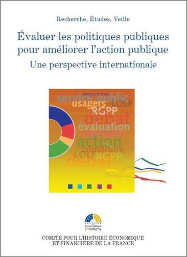 évaluer les politiques publiques pour améliorer l'action publique - une perspect - SOUS LA DIRECTION SCIENTIFIQUE DE SYLVIE TROSA
