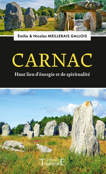 Carnac - Haut lieu d'énergie et de spiritualité