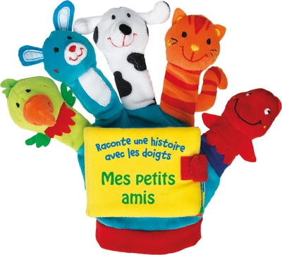 Raconte une histoire avec les doigts - Mes petits amis - Livre Gant