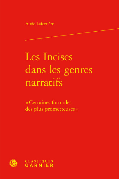 Les Incises dans les genres narratifs - « Certaines formules des plus prometteuses »