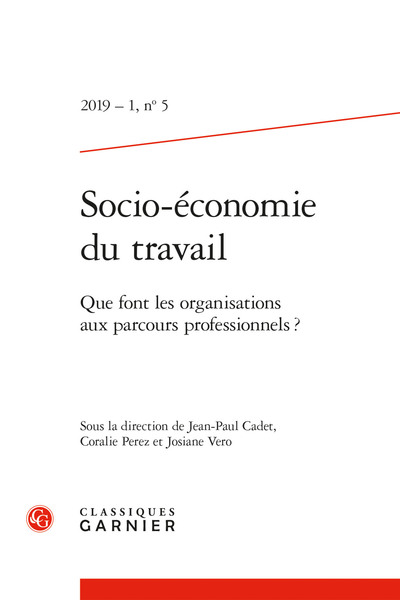 Socio-économie du travail - Que font les organisations aux parcours professionnels ?