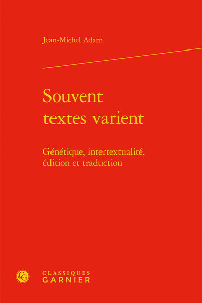 Souvent textes varient - Génétique, intertextualité, édition et traduction
