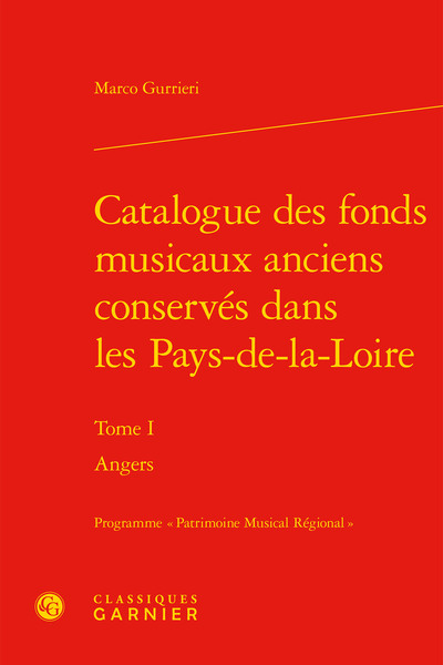 Catalogue des fonds musicaux anciens conservés dans les Pays-de-la-Loire - Angers