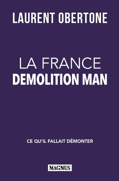 La France Demolition Man