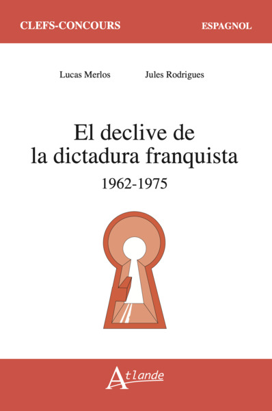 Le déclin de la dictature franquiste, 1962-1975