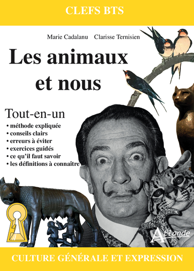 Les animaux et nous - Imaginer, comprendre, connaître l'animal