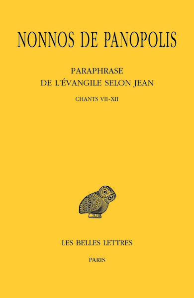 Paraphrase de l'Evangile selon Jean. Tome II : Chants VII à XII
