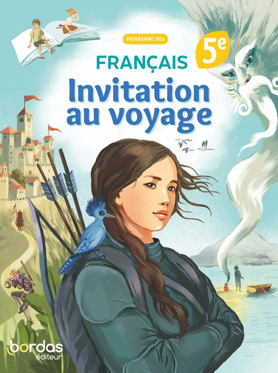 Invitation au voyage - Français 5e - 2026 - Manuel - élève