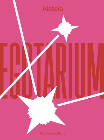 Egotarium - Aleteïa - Manuel pratique de caractérisation générale