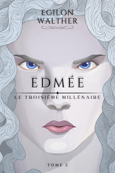 Le Troisième Millénaire, tome 2 - Edmée