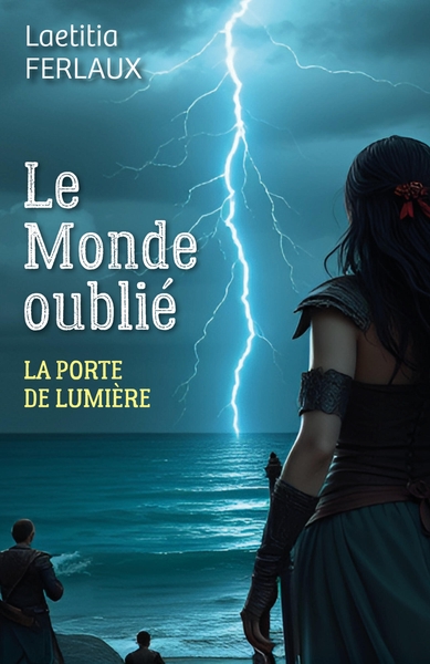 Le Monde oublié - La Porte de lumière