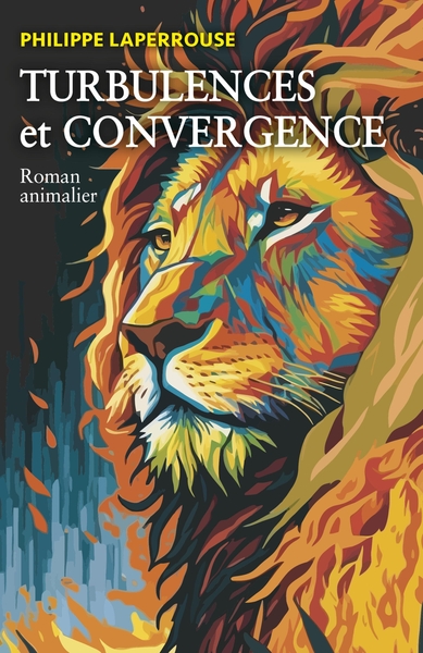 Turbulences et convergence - Roman animalier