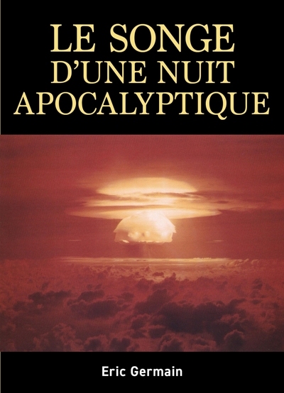 Le Songe d'une nuit apocalyptique