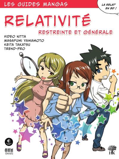 Relativité restreinte et générale - Les guides mangas