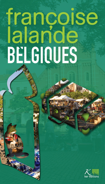 Belgiques - Françoise Lalande