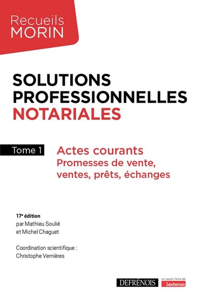 Solutions professionnelles notariales - Actes courants : Promesses de vente, ventes, prêts, échanges