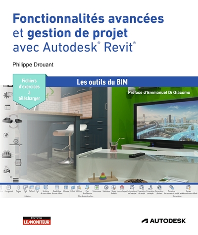 Fonctionnalités avancées et gestion de projet avec Autodesk® Revit® - fichiers d'exercices à télécharger