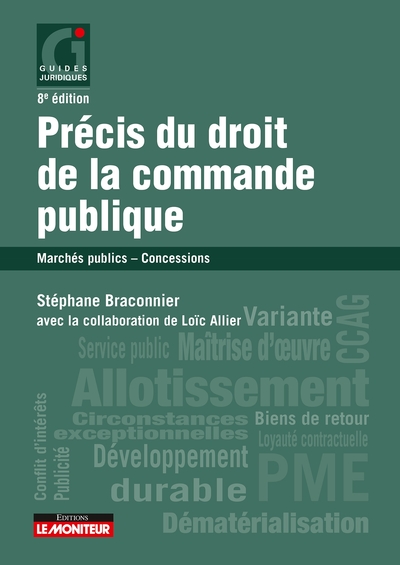 Le moniteur - Précis du droit de la commande publique - Marchés publics - Concessions