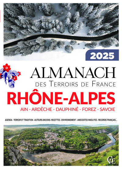 Almanach rhône alpes (forez, ain, savoie, dauphiné, ardèche) 2025