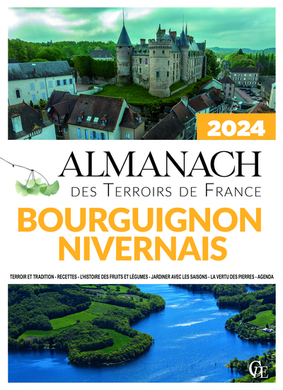 Almanach des Terroirs de France Bourguignon Nivernais 2024