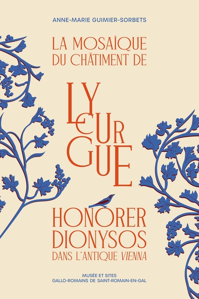 La Mosaïque du châtiment de Lycurgue - Honorer Dionysos dans l'antique Vienna