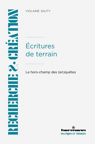 Écritures de terrain - Le hors-champ des (en)quêtes
