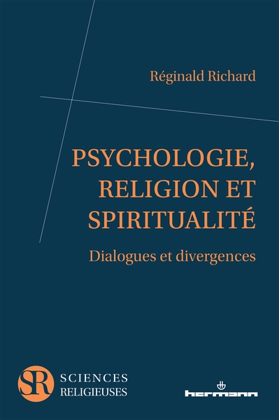 Psychologie, religion et spiritualité - Une démarche épistémologique