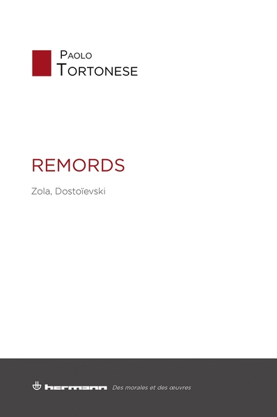 Remords - Zola, Dostoïevski