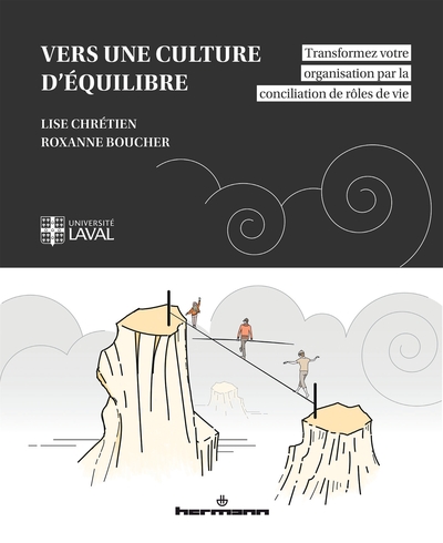 Vers une culture d'équilibre - Transformez votre organisation par la conciliation de rôles de vie