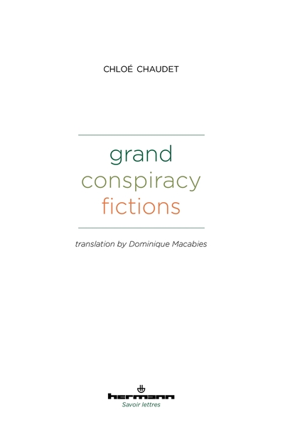Grand conspiracy fictions