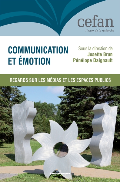 Communication et émotion - Regards sur les médias et les espaces publics