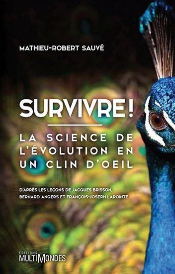Survivre ! - la science de l'évolution en un clin d'il