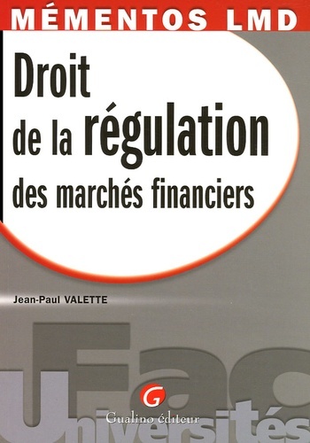 mémentos lmd - droit de la régulation des marchés financiers