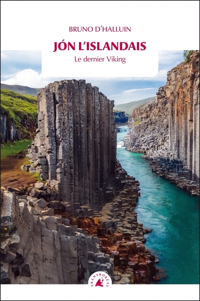 Jón l’Islandais - Le dernier Viking