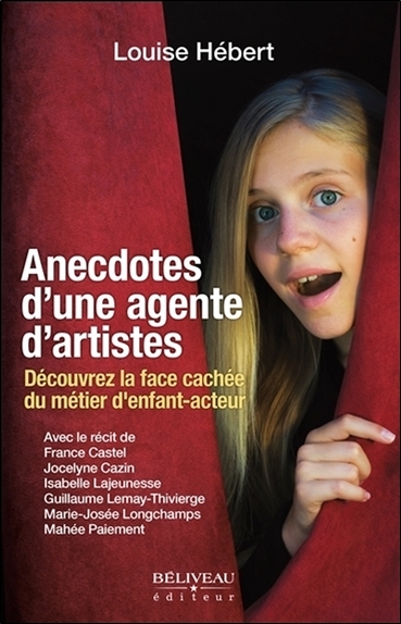 Anecdotes d'une agente d'artistes - Découvrez la face cachée du métier d'enfant-acteur