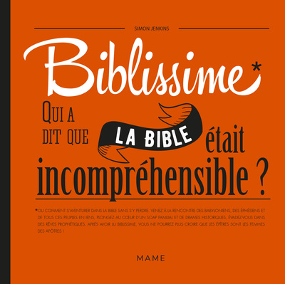 Biblissime - Qui a dit que la Bible était incompréhensible ?