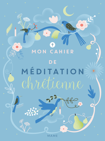 Mon cahier de méditation chrétienne