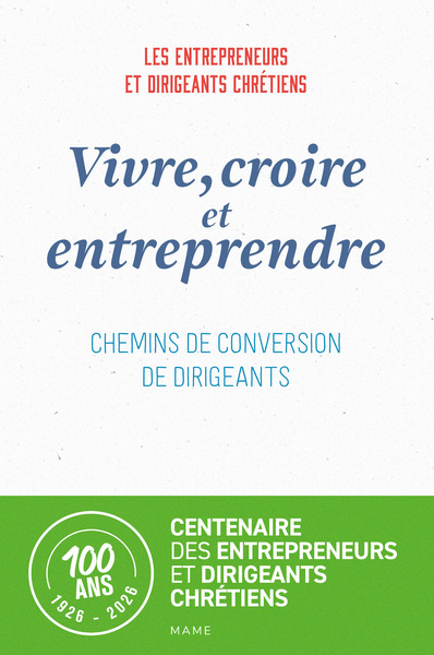 Vivre, croire et entreprendre