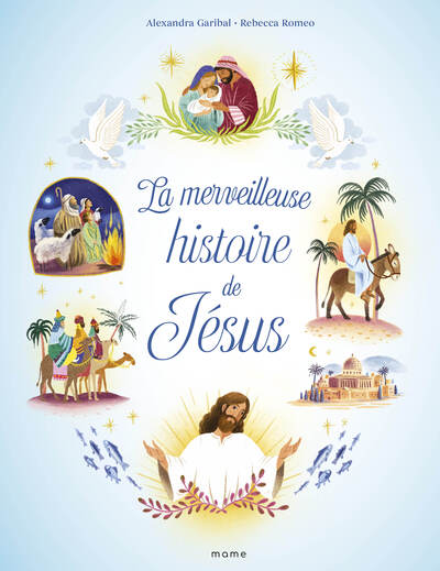 La merveilleuse histoire de Jésus